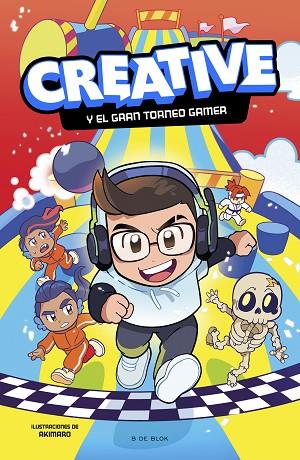 CREATIVE Y EL GRAN TORNEO GAMER | 9788419522313 | CREATIVE | Llibres Parcir | Llibreria Parcir | Llibreria online de Manresa | Comprar llibres en català i castellà online