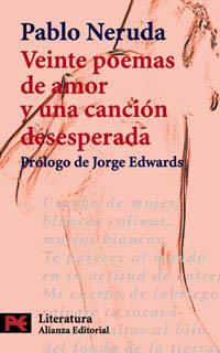VEINTE POEMAS DE AMOR Y UNA CANCION DESESPERADA | 9788420634180 | NERUDA | Llibres Parcir | Librería Parcir | Librería online de Manresa | Comprar libros en catalán y castellano online