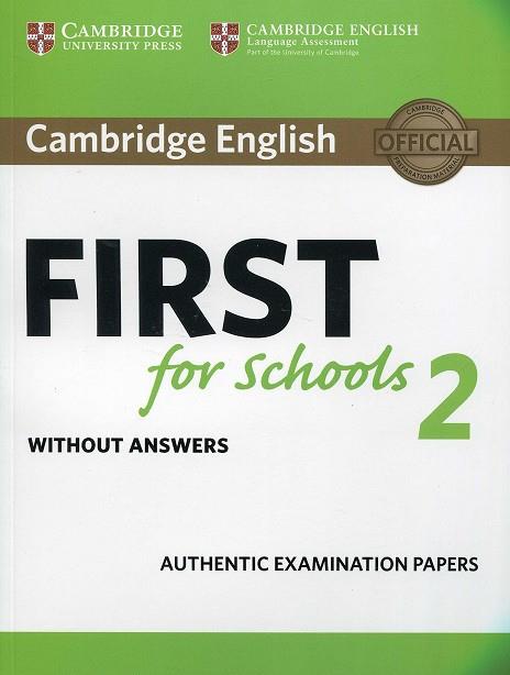 CAMBRIDGE ENGLISH FIRST FOR SCHOOLS 2 STUDENT'S BOOK WITHOUT ANSWERS | 9781316503515 | CAMBRIDGE UNIVERSITY PRESS | Llibres Parcir | Llibreria Parcir | Llibreria online de Manresa | Comprar llibres en català i castellà online