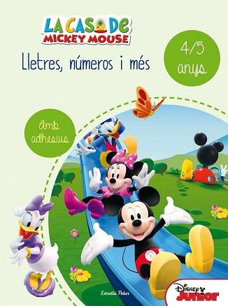 LA CASA DE MICKEY MOUSE. LLETRES, NÚMEROS I MÉS (4/5 ANYS) | 9788490578186 | DISNEY | Llibres Parcir | Librería Parcir | Librería online de Manresa | Comprar libros en catalán y castellano online