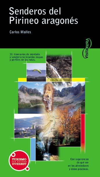 SENDEROS DEL PIRINEO ARAGONES | 9788424103866 | MALLES | Llibres Parcir | Librería Parcir | Librería online de Manresa | Comprar libros en catalán y castellano online
