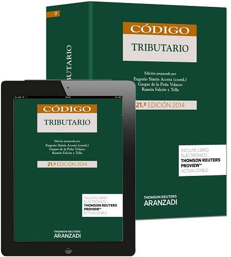 CÓDIGO TRIBUTARIO (PAPEL + E-BOOK) | 9788490593189 | DE LA PEÑA VELASCO, GASPAR/FALCÓN TELLA, RAMÓN/SIMÓN ACOSTA, EUGENIO | Llibres Parcir | Librería Parcir | Librería online de Manresa | Comprar libros en catalán y castellano online