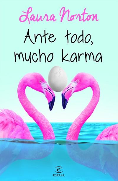 ANTE TODO, MUCHO KARMA | 9788467047769 | LAURA NORTON | Llibres Parcir | Librería Parcir | Librería online de Manresa | Comprar libros en catalán y castellano online