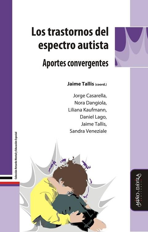 TRASTORNOS DEL ESPECTRO AUTISTA. . APORTES CONVERGENTES | PODI127883 | TALLIS  JAIME | Llibres Parcir | Librería Parcir | Librería online de Manresa | Comprar libros en catalán y castellano online