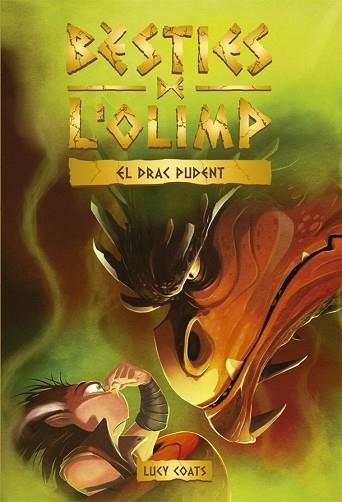 BÈSTIES DE L'OLIMP 4. EL DRAC PUDENT | 9788424665449 | COATS, LUCY | Llibres Parcir | Llibreria Parcir | Llibreria online de Manresa | Comprar llibres en català i castellà online