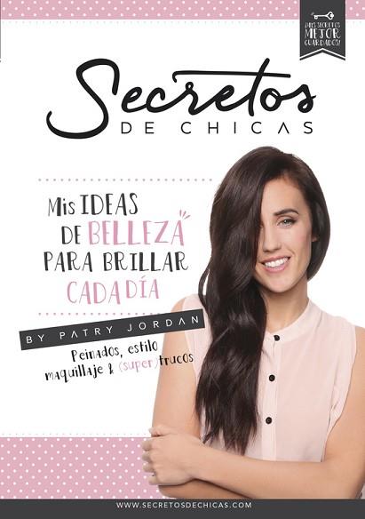 SECRETOS DE CHICAS | 9788490434109 | JORDAN,PATRY | Llibres Parcir | Llibreria Parcir | Llibreria online de Manresa | Comprar llibres en català i castellà online