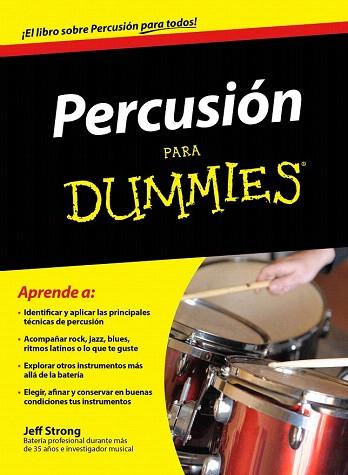 PERCUSIÓN PARA DUMMIES | 9788432901430 | JEFF STRONG | Llibres Parcir | Llibreria Parcir | Llibreria online de Manresa | Comprar llibres en català i castellà online