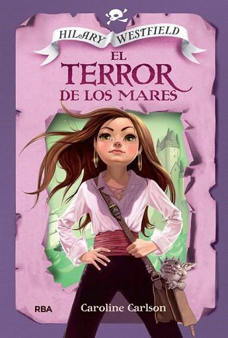 HILARY WESTFIELD 2. EL TERROR DE LOS MARES | 9788427208537 | CARLSON , CAROLINE | Llibres Parcir | Librería Parcir | Librería online de Manresa | Comprar libros en catalán y castellano online