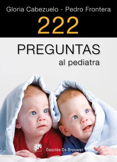 222 PREGUNTAS AL PEDIATRA | 9788433024466 | GLORIA CABEZUELO | Llibres Parcir | Librería Parcir | Librería online de Manresa | Comprar libros en catalán y castellano online