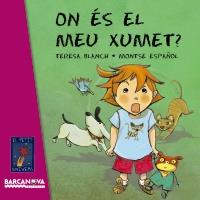 ON ES EL MEU XUMET | 9788448928735 | Llibres Parcir | Librería Parcir | Librería online de Manresa | Comprar libros en catalán y castellano online