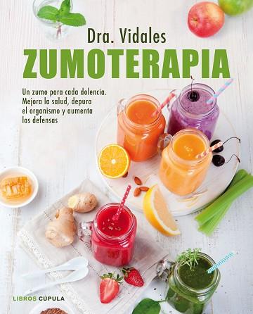 ZUMOTERAPIA | 9788448022297 | DRA. VIDALES | Llibres Parcir | Llibreria Parcir | Llibreria online de Manresa | Comprar llibres en català i castellà online