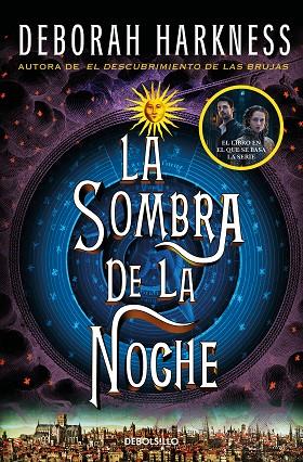LA SOMBRA DE LA NOCHE (EL DESCUBRIMIENTO DE LAS BRUJAS 2) | 9788466358231 | HARKNESS, DEBORAH | Llibres Parcir | Llibreria Parcir | Llibreria online de Manresa | Comprar llibres en català i castellà online