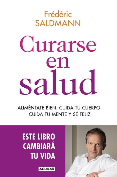 CURARSE EN SALUD | 9788403515369 | SALDMANN, DR. FREDERIC | Llibres Parcir | Llibreria Parcir | Llibreria online de Manresa | Comprar llibres en català i castellà online