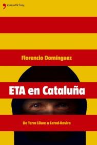 ETA EN CATALUÐA | 9788484604136 | DOMINGUEZ | Llibres Parcir | Llibreria Parcir | Llibreria online de Manresa | Comprar llibres en català i castellà online