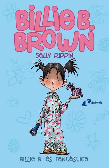 BILLIE B. BROWN, 2. BILLIE B. ÉS FANTÀSTICA | 9788499069166 | RIPPIN, SALLY | Llibres Parcir | Librería Parcir | Librería online de Manresa | Comprar libros en catalán y castellano online