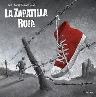 LA ZAPATILLA ROJA | 9788496646988 | GRUSS, KARIN | Llibres Parcir | Librería Parcir | Librería online de Manresa | Comprar libros en catalán y castellano online