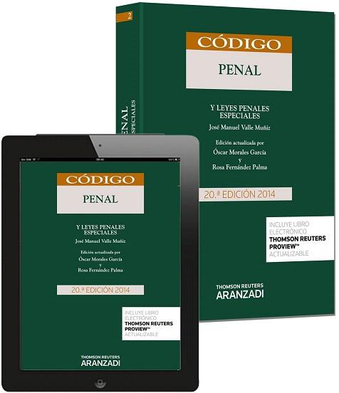 CÓDIGO PENAL (PAPEL + E-BOOK) | 9788490595282 | FERNÁNDEZ PALMA, ROSA/MORALES GARCÍA, OSCAR/VALLE MUÑÍZ, JOSÉ MANUEL | Llibres Parcir | Librería Parcir | Librería online de Manresa | Comprar libros en catalán y castellano online