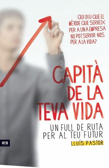 Capità de la teva vida | 9788415224082 | Pastor, Lluís | Llibres Parcir | Librería Parcir | Librería online de Manresa | Comprar libros en catalán y castellano online