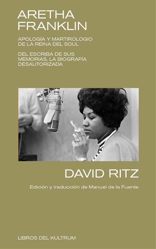 ARETHA FRANKLIN. APOLOGÍA Y MARTIROLOGIO DE LA REINA DEL SOU. DEL ESCRIBA DE SUS | 9788412184211 | RITZ, DAVID | Llibres Parcir | Llibreria Parcir | Llibreria online de Manresa | Comprar llibres en català i castellà online