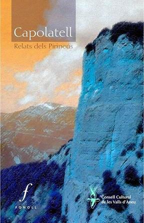 Capolatell. Relats dels Pirineus | 9788493919368 | Diversos | Llibres Parcir | Llibreria Parcir | Llibreria online de Manresa | Comprar llibres en català i castellà online