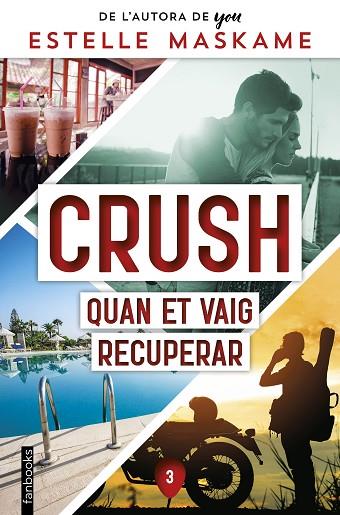 CRUSH 3. QUAN ET VAIG RECUPERAR | 9788419150356 | MASKAME, ESTELLE | Llibres Parcir | Llibreria Parcir | Llibreria online de Manresa | Comprar llibres en català i castellà online