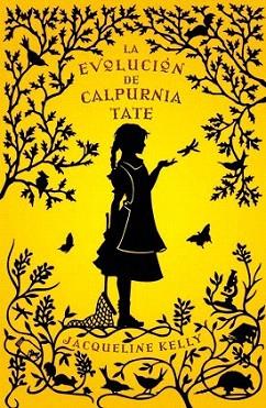 LA EVOLUCION DE CALPURNIA TATE | 9788499181035 | JACQUELINE KELLY | Llibres Parcir | Librería Parcir | Librería online de Manresa | Comprar libros en catalán y castellano online