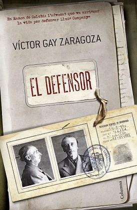 EL DEFENSOR | 9788466420075 | VÍCTOR GAY ZARAGOZA | Llibres Parcir | Librería Parcir | Librería online de Manresa | Comprar libros en catalán y castellano online