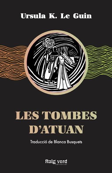 LES TOMBES D'ATUAN | 9788417925284 | K. LE GUIN, URSULA | Llibres Parcir | Librería Parcir | Librería online de Manresa | Comprar libros en catalán y castellano online