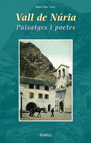 Vall de Núria. Paisatges i poetes | 9788492811410 | Sitjar i Serra, Miquel | Llibres Parcir | Librería Parcir | Librería online de Manresa | Comprar libros en catalán y castellano online