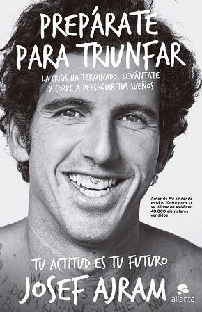 PREPÁRATE PARA TRIUNFAR | 9788415678939 | JOSEF AJRAM | Llibres Parcir | Librería Parcir | Librería online de Manresa | Comprar libros en catalán y castellano online