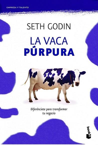 LA VACA PURPURA booket | 9788498750874 | SETH GODIN | Llibres Parcir | Llibreria Parcir | Llibreria online de Manresa | Comprar llibres en català i castellà online