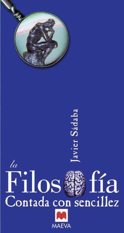 FILOSOFIA CONTADA CON SENCILLEZ | 9788495354693 | SADABA | Llibres Parcir | Llibreria Parcir | Llibreria online de Manresa | Comprar llibres en català i castellà online