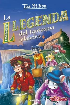 LA LLEGENDA DEL FANTASMA IRLANDÈS | 9788418444340 | STILTON, TEA | Llibres Parcir | Librería Parcir | Librería online de Manresa | Comprar libros en catalán y castellano online