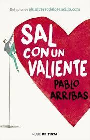 SAL CON UN VALIENTE | 9788416588268 | ARRIBAS, PABLO | Llibres Parcir | Llibreria Parcir | Llibreria online de Manresa | Comprar llibres en català i castellà online