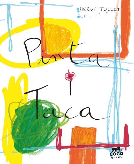 PINTA I TACA | 9788412557046 | TULLET, HERVÉ | Llibres Parcir | Llibreria Parcir | Llibreria online de Manresa | Comprar llibres en català i castellà online