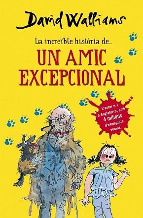 LA INCREÏBLE HISTÒRIA DE... UN AMIC EXCEPCIONAL | 9788490432921 | WALLIAMS,DAVID | Llibres Parcir | Llibreria Parcir | Llibreria online de Manresa | Comprar llibres en català i castellà online