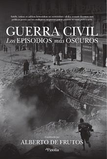 GUERRA CIVIL | 9788418965159 | FRUTOS DÁVALOS, ALBERTO DE | Llibres Parcir | Llibreria Parcir | Llibreria online de Manresa | Comprar llibres en català i castellà online