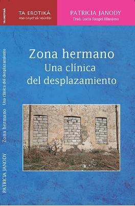 ZONA HERMANO. UNA CLÍNICA DEL DESPLAZAMIENTO | PODI97612 | LAWRENCE  D.H. | Llibres Parcir | Llibreria Parcir | Llibreria online de Manresa | Comprar llibres en català i castellà online