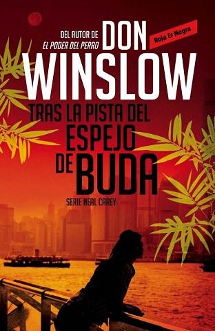 TRAS LA PISTA DEL ESPEJO DE BUDA (INVESTIGADOR PRIVADO NEAL CAREY, 2) | 9788439726784 | WINSLOW,DON | Llibres Parcir | Librería Parcir | Librería online de Manresa | Comprar libros en catalán y castellano online