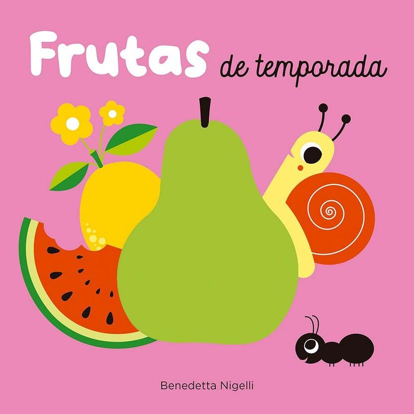 FRUTAS DE TEMPORADA | 9788491456940 | NIGELLI, BENEDETTA | Llibres Parcir | Llibreria Parcir | Llibreria online de Manresa | Comprar llibres en català i castellà online