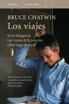 LOS VIAJES en la patagonia los trazos cancion que hago aqui | 9788483076859 | CHATWIN BRUCE | Llibres Parcir | Librería Parcir | Librería online de Manresa | Comprar libros en catalán y castellano online
