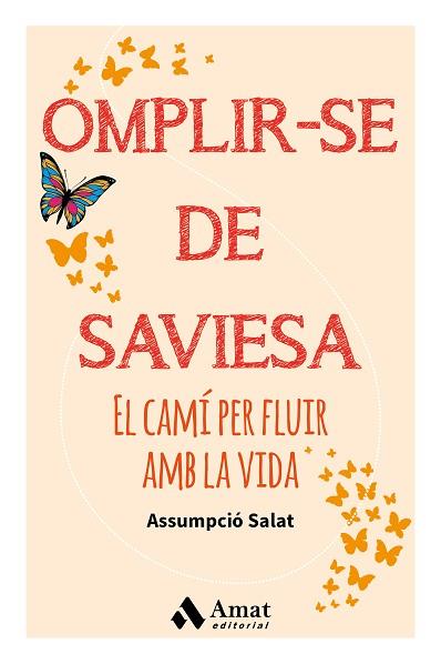 OMPLIR-SE DE SAVIESA | 9788497359481 | SALAT BERTRAN, ASSUMPCIó | Llibres Parcir | Librería Parcir | Librería online de Manresa | Comprar libros en catalán y castellano online