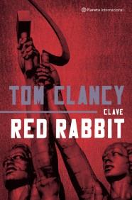 CLAVE RED RABBIT | 9788408046448 | CLANCY TOM | Llibres Parcir | Llibreria Parcir | Llibreria online de Manresa | Comprar llibres en català i castellà online