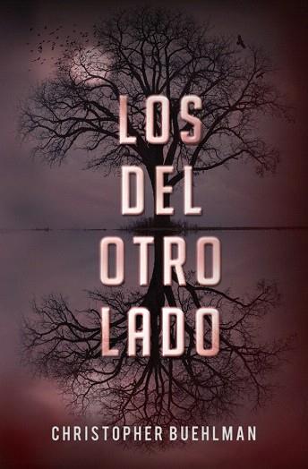 LOS DEL OTRO LADO | 9788401353659 | BUEHLMAN,CHRISTOPHER | Llibres Parcir | Llibreria Parcir | Llibreria online de Manresa | Comprar llibres en català i castellà online