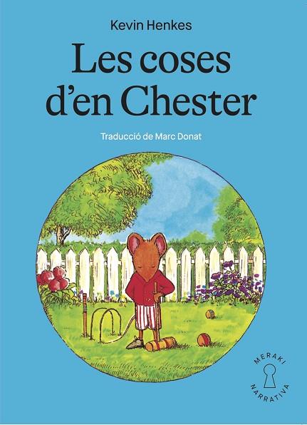 LES COSES D’EN CHESTER | 9788412467147 | HENKES, KEVIN | Llibres Parcir | Librería Parcir | Librería online de Manresa | Comprar libros en catalán y castellano online