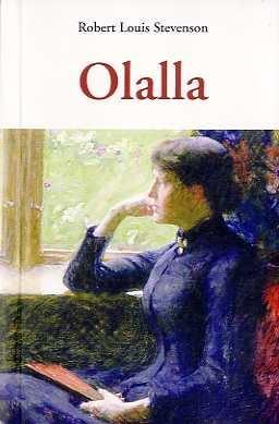 OLALLA | 9788497167321 | STEVENSON, ROBERT LOUIS | Llibres Parcir | Llibreria Parcir | Llibreria online de Manresa | Comprar llibres en català i castellà online