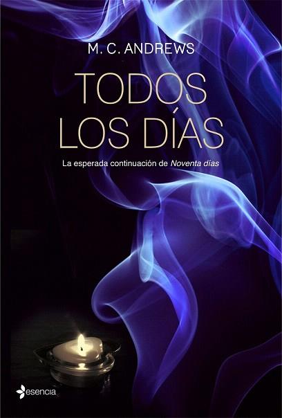 TODOS LOS DÍAS | 9788408067061 | M. C. ANDREWS | Llibres Parcir | Librería Parcir | Librería online de Manresa | Comprar libros en catalán y castellano online