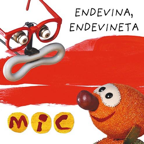 MIC. ENDEVINA, ENDEVINETA 3 | 9788424672584 | GIMÓ, LAIA/MESSEGUER, MAICA/TRIAS, MANEL | Llibres Parcir | Librería Parcir | Librería online de Manresa | Comprar libros en catalán y castellano online