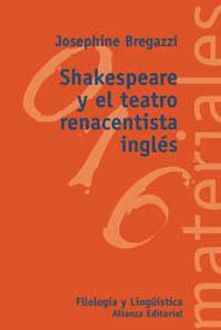 SHAKESPEARE Y EL TEATRO RENACENTISTA | 9788420657349 | BREGAZZI | Llibres Parcir | Librería Parcir | Librería online de Manresa | Comprar libros en catalán y castellano online