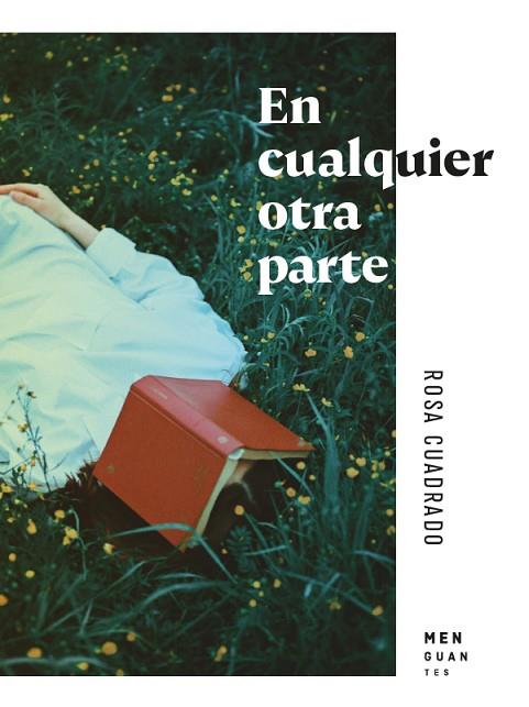EN CUALQUIER OTRA PARTE | 9788412433944 | CUADRADO SALINAS, ROSA | Llibres Parcir | Librería Parcir | Librería online de Manresa | Comprar libros en catalán y castellano online